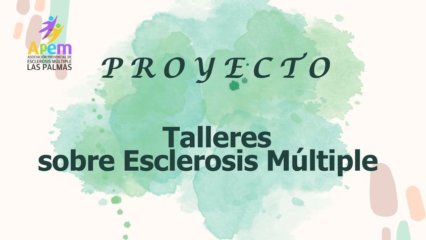 TALLERES SOBRE ESCLEROSIS MÚLTIPLE