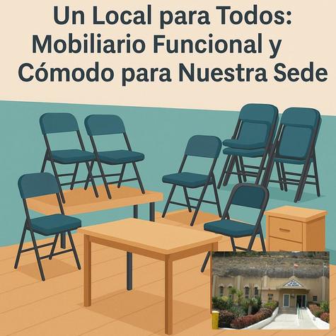 Un Local para Todos: Mobiliario Funcional y Cómodo para nuestro Local Social.